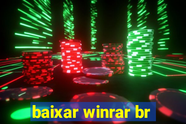 baixar winrar br